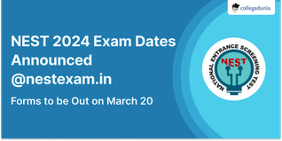 NEST 2024 Exam Dates Announced @nestexam.in; NEST Application Form to be Out on March 20